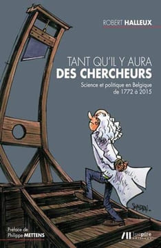 Tant qu'il y aura des chercheurs. Halleux Robert