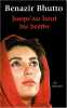 Benazir Bhutto: Jusqu'au bout du destin. Raynaud Eric