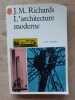 L'architecture moderne. J.M. Richards