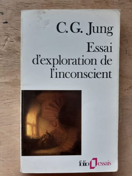 Essai d'exploration de l'inconscient. C.G. Jung