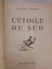 L étoile du sud. jules verne