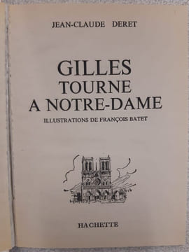 Gilles tourne à Notre-Dame. Jean-Claude Deret