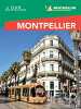 Guide Vert Week&GO Montpellier. Michelin