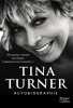 Autobiographie (version française): soixante ans de carrière musicale avec des révélations inédites et exclusives. Tina Turner