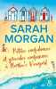 Petites confidences et grandes confessions à Martha's Vineyard: Découvrez "Mariage sous les flocons" la nouvelle romance de Noël de Sarah Morgan. ...