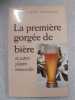 La première gorgée de bière. PHILIPPE DELERM