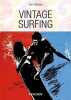 Vintage Surfing: Vintage Surfing Graphics. Heimann Jim