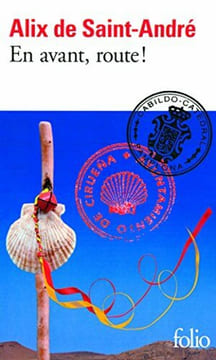 En avant route. Alix De Saint-Andre