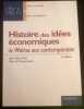 Histoire des idées économiques de Walras aux contemporains.: 2ème édition. Boncoeur Jean  Thouement Hervé