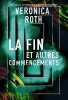 La fin et autres commencements. 
