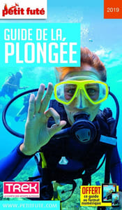 Guide de la Plongée 2019-2020 Petit Futé