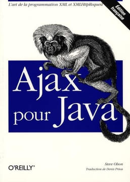 Ajax pour Java (Editions O'Reilly). Olson Stephen Priou Denis
