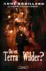 Qui est Terra Wilder ? T01. Robillard Anne