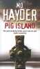 Pig Island. Hayder Mo