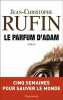 Le Parfum d'Adam. Rufin Jean-Christophe