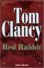 Red Rabbit. Tome 2. Clancy Tom  (Traducteur) Jean Bonnefoy
