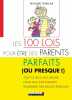 Les 100 lois pour être des parents parfaits (ou presque!). Richard Templar