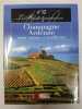 La merveille du patrimoine fran&ccedil;ais - Champagne Ardenne entre nature et traditions. 