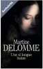 UNE SI LONGUE HAINE. 