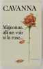 Mignonne allons voir si la rose. 