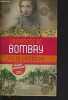 La fiancee de bombay. GREGSON JULIA