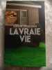 la vraie vie. 