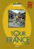 Les archives de l'histoire: Le Tour de France. Jean-Luc Ferré