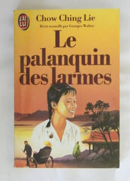 La Palanquin Des Larmes. Chow Ching-Lie