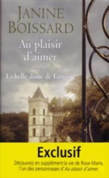 Au plaisir d'aimer. Janine Boissard