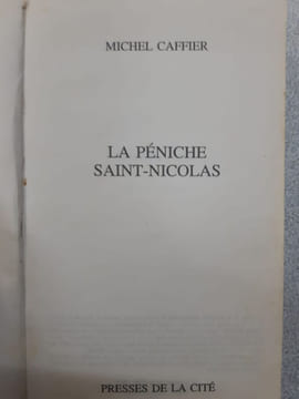 La Péniche Saint Nicolas. Michel Caffier