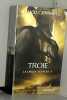 Troie tome 3 La chute des rois. 