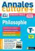 Annales ABC du Bac Culture + - Philosophie Tle - Sujets et corrigés - Epreuve finale Nouveau Bac / en partenariat avec la revue L'éléphant (2). ...