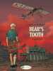 Bear's Tooth Vol. 3: Werner. Henriet Alain