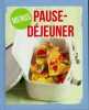 Menus pause-déjeuner. 