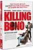 Killing bono [FR Import]. Sheehan Robert  Barnes Ben  Postlethwaite Pete  Hamm Nick  Sheehan Robert