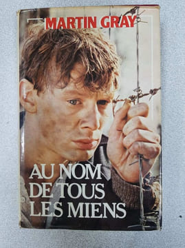 Au Nom De Tous Les Miens. Martin Grey