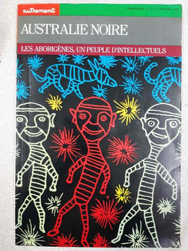 Australie Noire : Les aborigènes un peuple d'intellectuels. undefined