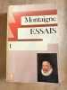 Les Essais tome 1. Michel Eyquem De Montaigne