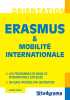 Erasmus et mobilité internationale: Les programmes de mobilité internationale pour études. Eliane Talbot