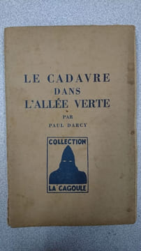 Le cadavre dans l allee verte. DARCY PAUL