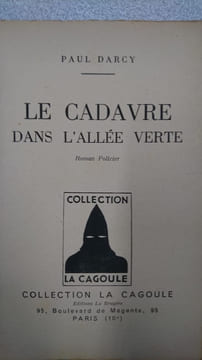 Le cadavre dans l allee verte. DARCY PAUL