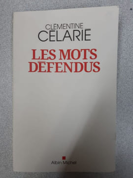 Les Mots défendus. Célarié Clémentine