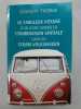 Le fabuleux voyage / cambinaison spatiale / combi volkswagen. Scarlett Thomas