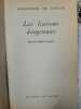 Les Liaisons Dangereuse. Andre Malraux