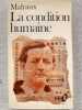 La condition humaine. Malraux