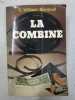 La combine. G. William Marshall