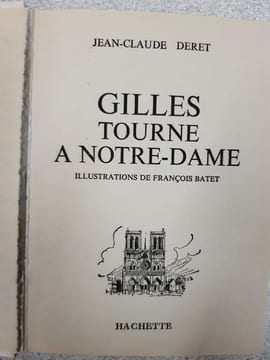 Gilles tourne à Notre-Dame. Jean-Claude Deret