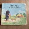 Mole and the Baby Bird. Marjorie Newman