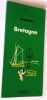 Bretagne (Green tourist guides). 
