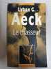 Aeck - Le chasseur. Urban G